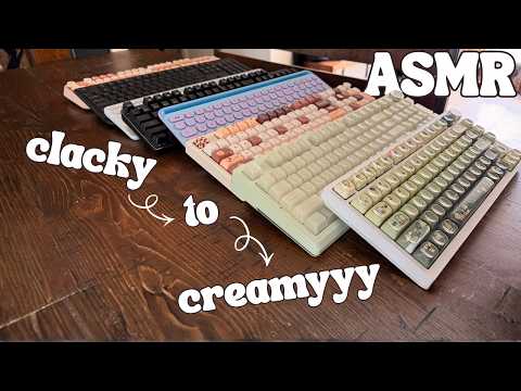 clacky to creamiest keyboards asmr w NO TALKING (typing/tapping)