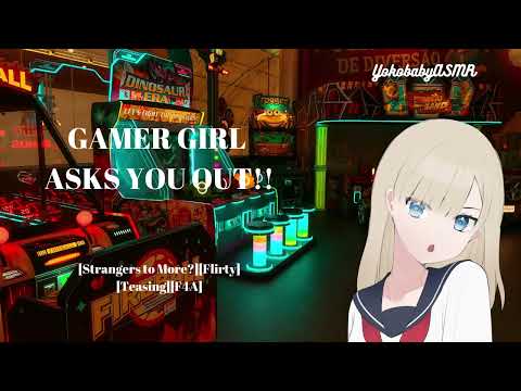 Gamer Girl Asks You Out [Strangers to More?][Flirty][Teasing][ASMR][F4A]