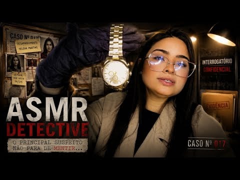 ASMR DETETIVE: Interrogatório de um Suspeito de Desaparecimento 🕵🏻‍♀️🫆