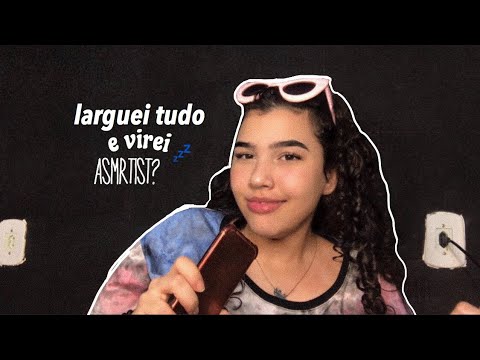 VOU TRANSFORMAR O CANAL EM ASMR ?