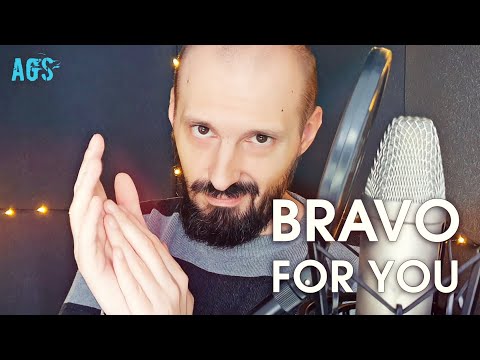 Bravo for Your Tingles (ASMR)(AGS)