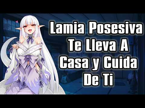 【ASMR】Lamia Posesiva Te Lleva A Casa Y Cuida De Ti [F4M]