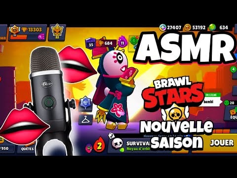 ASMR Français • BRUITS DE BOUCHES SURPUISSANTS ET DÉCOUVERTE NOUVELLE SAISON SUR BRAWL STARS ✨️😴
