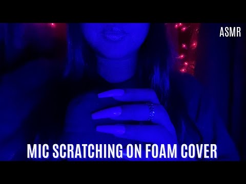 ASMR Mic Scratching With Long Nails & Natural Nails On Foam Mic Cover (No Talking)