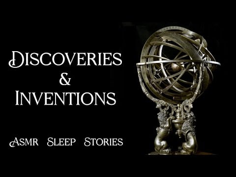 Sleepy ASMR History: Culture and Inventions (Timekeeping, Colours, Astrology, Alchemy, Homes). No AI