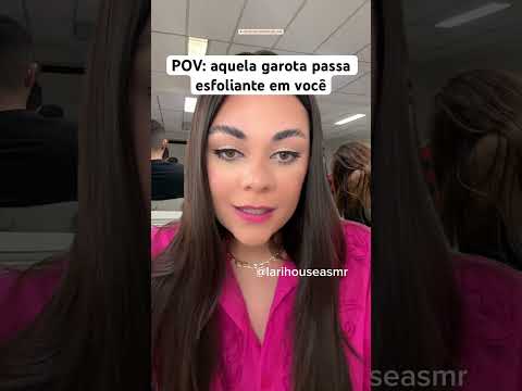 POV: aquela garota passa esfoliante em você #humor #shorts #asmr