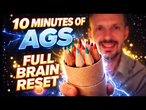 10 Minutes of AGS = Full Brain Reset
