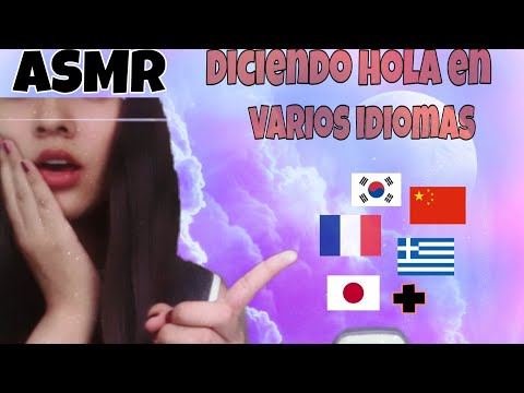 ASMR/ Intentando decir hola en diferentes idiomas😱🤗/Asmr LRM