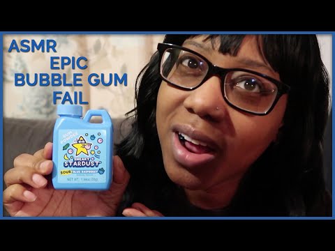 ASMR Bubble Gum Epic FAIL