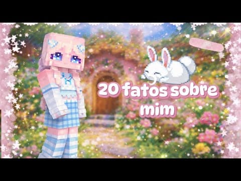 ASMR | 20 Fatos Sobre Mim 🐰🌸 | Minecraft Cozy 