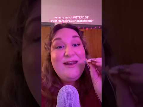#asmr #bachelorette #realitytv