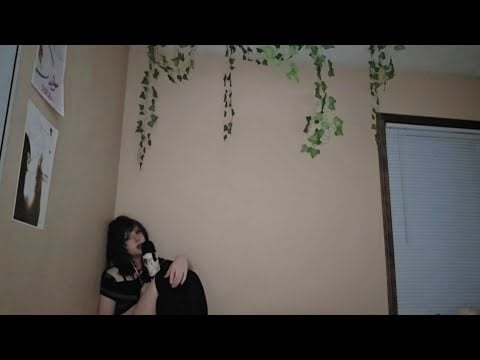 asmr the thing in the corner of ur room awkwardly rambles at u