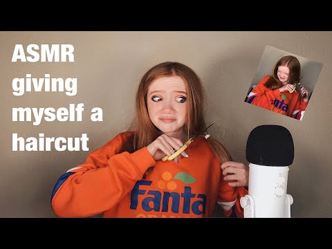 ASMR - giving myself a haircut...