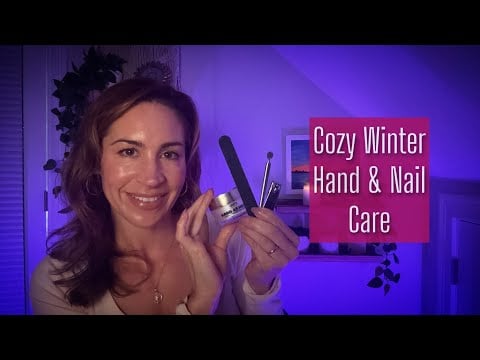 ASMR | Cozy Winter Hand & Nail Care ❄️✨ Dry Skin Relief & Gentle Pampering/Personal Attention 💅🫳🏽🧴