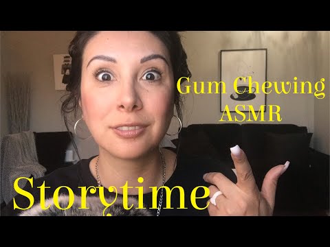 Gum Chewing Whisper Storytime Mashup