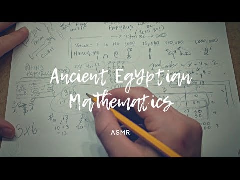 Ancient Egyptian Mathematics & History (math) | ASMR whisper