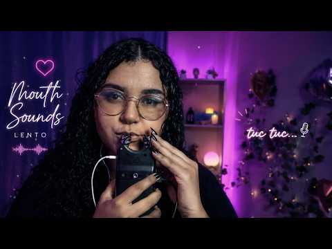 ASMR SONS DE BOCA LENTOS  E SUAVE  COM TUC TUC
