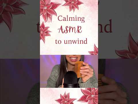 Calming ASMR to unwind #asmr #relax #asmrtriggers #relaxing #calming asmr #unwind #shorts