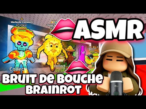 ASMR Français • BRUITS DE BOUCHES PUISSANTS SUR STEAL A BRAINROT ROBLOX 😴(enfin un Brainrot secret?)
