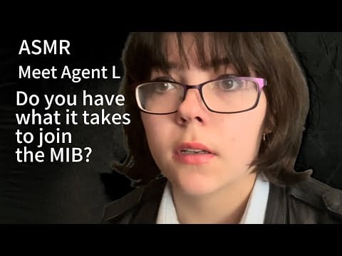 Men in Black - ASMR Recruitment Session - ASMR Roleplay