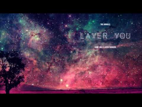 Layer You ★ Multi-layer ASMR triggers ★ [binaural]