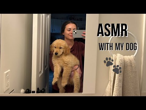 ASMR With My Puppy 🐾🐶