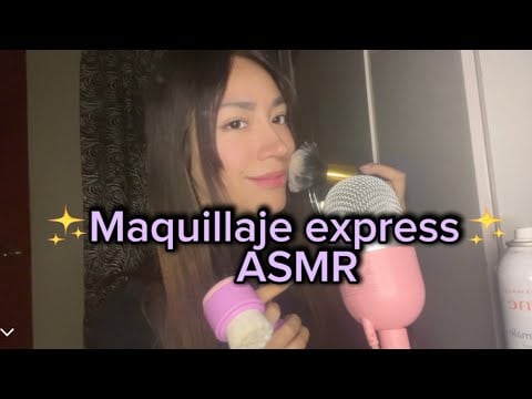 Maquillaje express-ASMR/ espress makeup