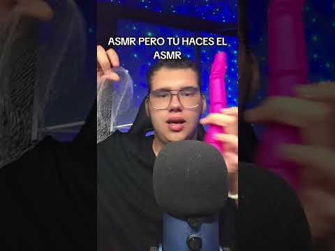 ASMR PERO TU HACES EL ASMR! #asmr #relax #short #shorts #tendencia #youtubeshorts #YouTube #viral