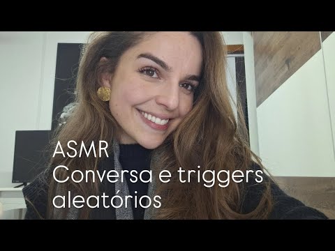 ASMR caseirinho | conversa e triggers aleatórios