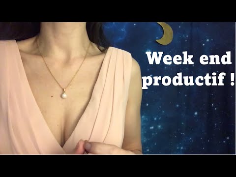 ASMR * Mon week end dernier très productif