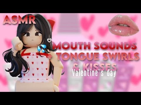 VALENTINE'S DAY ESPECIAL ☆ ROBLOX ASMR | MOUTH SOUNDS + TONGUE SWIRLS & KISSES 💞💋🤍