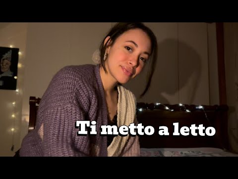 ASMR PERSONAL ATTENTION BEFORE SLEEP | ti metto a letto dolcemente