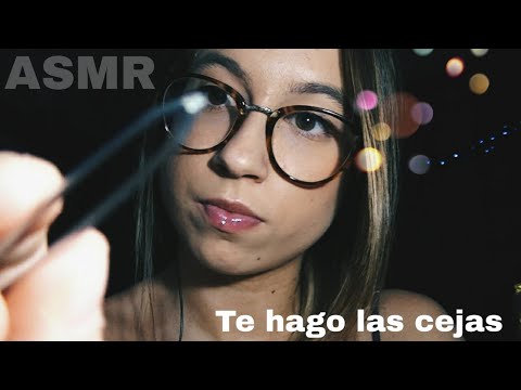 ASMR || Te hago las cejas y te las pinto, Súper Relajante || Pau ASMR