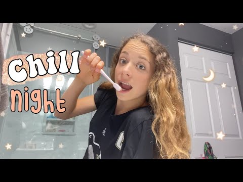 My CHILL nighttime routine!