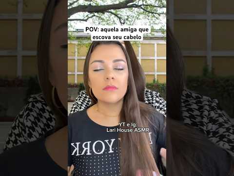 POV: aquela amiga que escova seu cabelo #humor #shorts