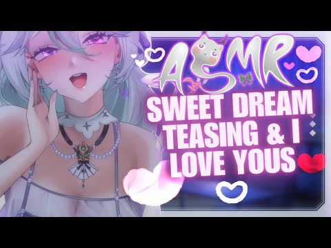 3D Sweet Dream Teasing & I Love Yous【Alias Anono | Comforting | Kisses | Girlfriend Roleplay 】