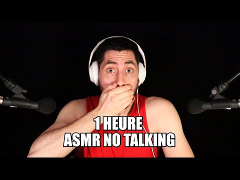 1 HEURE NO TALKING ASMR