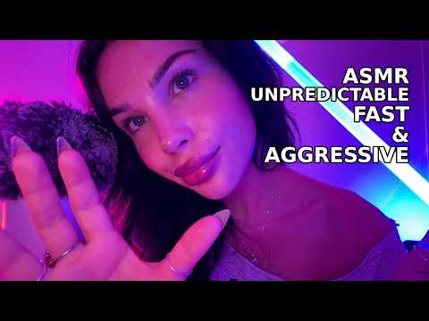 ASMR Unpredictable Fast & Aggressive (mouth sounds, light triggers, whispering)
