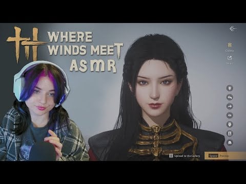 ASMR Character Creation ~ Where Winds Meet ~ Whispering, Relaxing Music, Mouse Clicks
