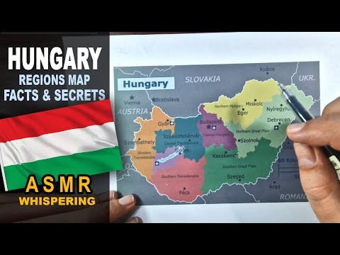 ASMR: HUNGARY Regions Map Outline and Cities | Key Facts and Highlights | ASMR maps and facts