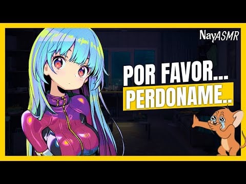 |ASMR| Tu NOVIA te pide PERDÓN - ROLEPLAY ESPAÑOL - NayASMR - VOZ de CHICA