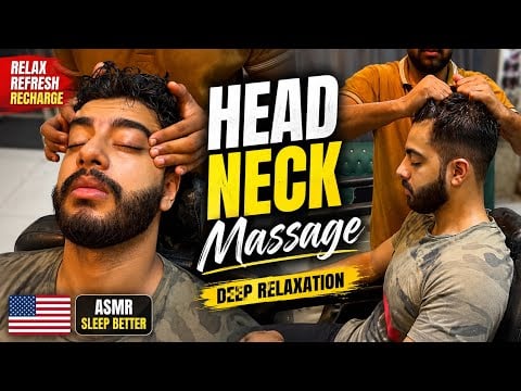 Head & Neck Massage ASMR 💆‍♂️ Deep Relaxation for Stress Relief & Better Sleep 