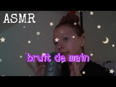 ASMR FR - BRUIT DE MAINS 💖