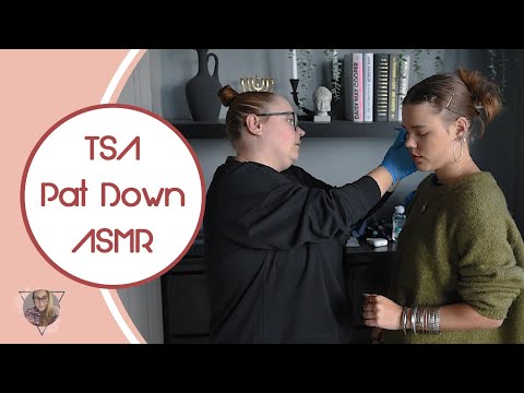 * ASMR * TSA Pat Down / REAL PERSON / Bag Check / Airport Security / Measuring / Unintentional