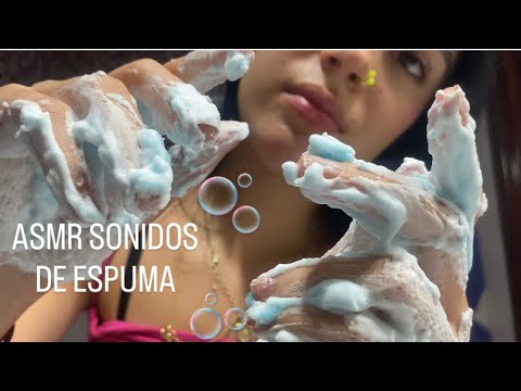 ASMR SONIDOS DE ESPUMA Y JABÓN 🫧🧼