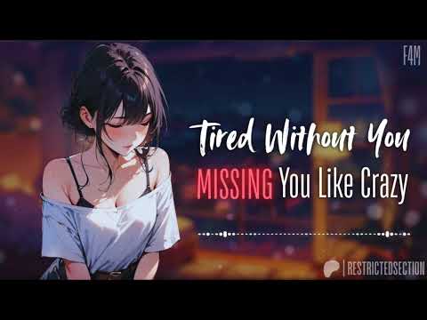 [F4M] Just a Quick 10 Minute Call… So Tired Without You [Yearning][Confession] [Phone Call] [ILY]