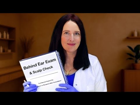 Slow & Gentle: Behind Ear Exam & Scalp Check  (Whispered)