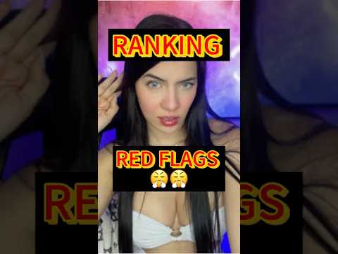 RED FLAGS😤 #parati #ranking#asmr #shorts #short #funny #fyp #viralshort #viralvideo