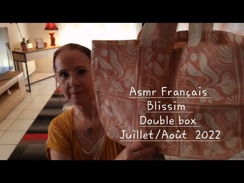 #Asmr Français Unboxing double  box Blissim Juillet/Août  2022