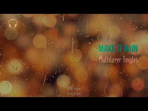 Make it Rain ★ Tingles ★ Relaxing rain sounds, tapping and more [Multilayer] [no talking]